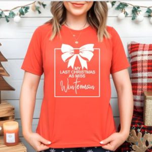 Personalised My Last Christmas As A Miss T-Shirt